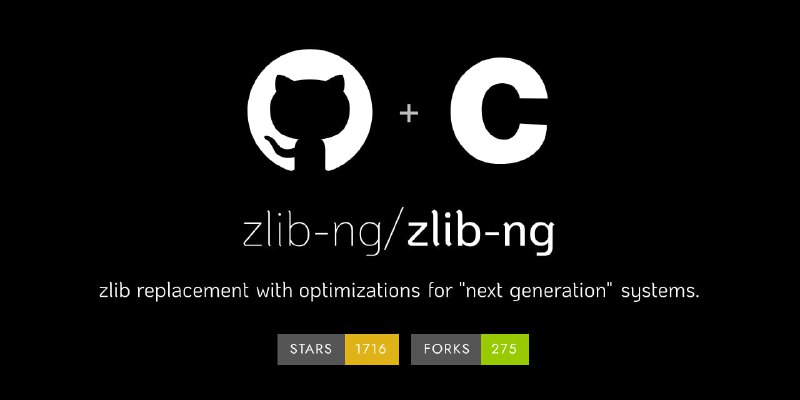 🗣  每日羊毛线报  👈🏵 zlib-ng - 高性能压缩库🍥 简介