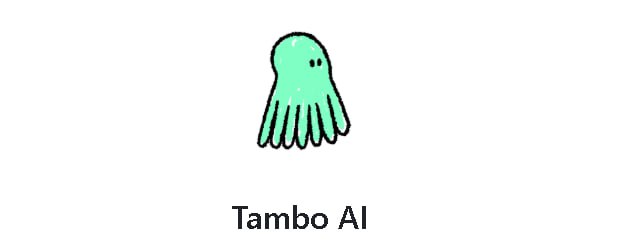 🍭  #AI应用开发 #前端组件库🏵  Tambo AI - 生成式UI组件集成🍥 简介