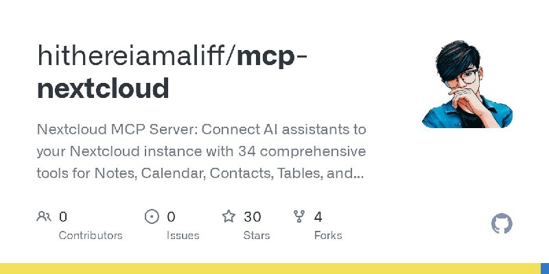 🍭 #Nextcloud #AI集成🏵 Nextcloud MCP 服务器 - Nextcloud AI集成，统一数据管理🍥 简介