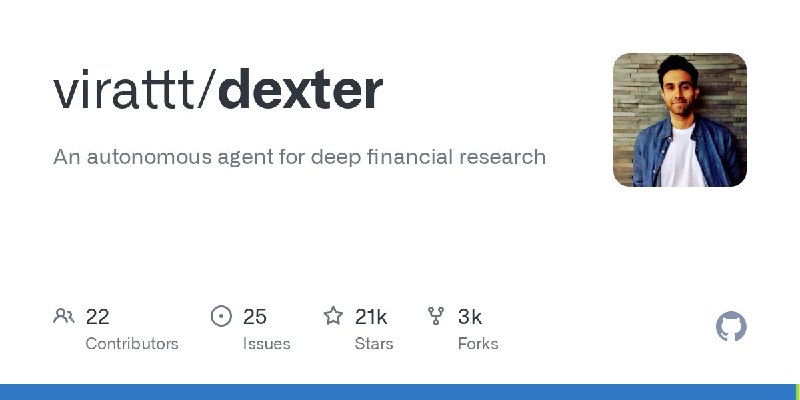 🍭 #金融研究 #AI工具🏵 Dexter - 金融智能研究代理🍥 简介