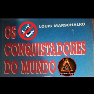 Maçonaria/Illuminati. Era do Iluminismo. E o domínio mundial.