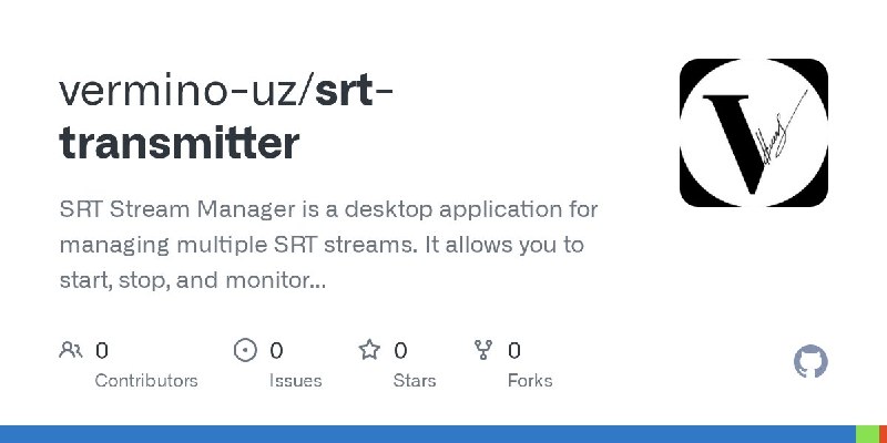 🍭 #流媒体管理 #桌面应用🏵 SRT Stream Manager - SRT流管理桌面应用🍥 简介