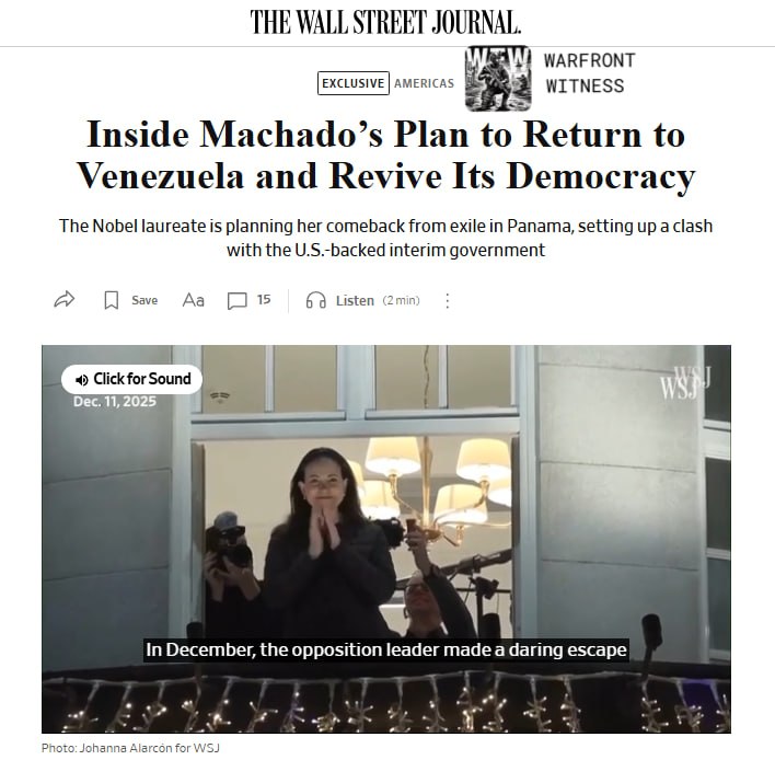 ️🇻🇪🇺🇸 The Wall Street Journal: Nobel laureate Maria Corina Machado, exiled in Panama City, said she is preparing to return to Venezuela to push for new elections and revive her national popular movement, creating a potential clash with the U.S. government's support for the interim government led by Delsey. "Ineligible" even though the Trump administration has deepened ties with Rodriguez, including a major oil deal.