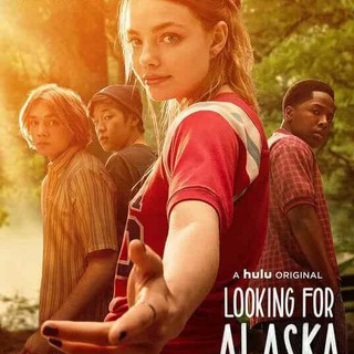 Looking for Alaska (2019) English movie Telegram Group Link