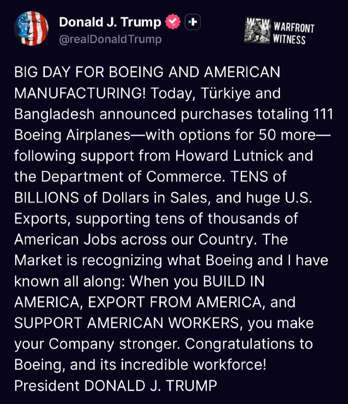 ️🇺🇸🇹🇷🇵🇰 ארה"ב הנשיא טראמפ הודיע כי טורקיה ופקיסטן הסכימו לרכוש סך של 111 מטוסי בואינג.