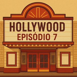 🍿Hollywood: Episódio 7 [Grupo] Telegram Group Link
