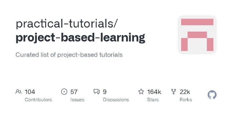 🍭 #编程学习 #开发教程🏵 Project Based Learning - 项目式编程开发教程集合🍥 简介