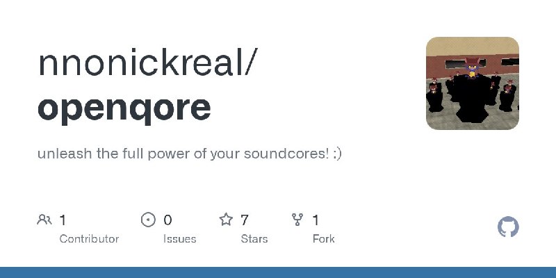 🍭 #开源工具 #固件修改🏵 Openqore - Soundcore Q系列耳机固件优化🍥 简介