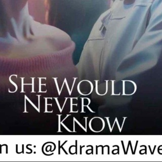 SHE WOULD NEVER KNOW KOREAN DRAMA ENGLISH SUBTITLES INDO DUBBED HINDI TAMIL HD DOWNLOAD KDRAMA Telegram Group Link