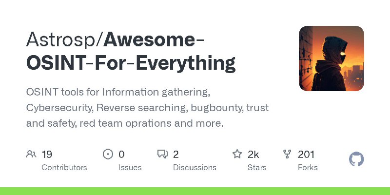 🍭 #OSINT #信息安全🏵 Awesome-OSINT-For-Everything - 综合开源情报工具库🍥 简介