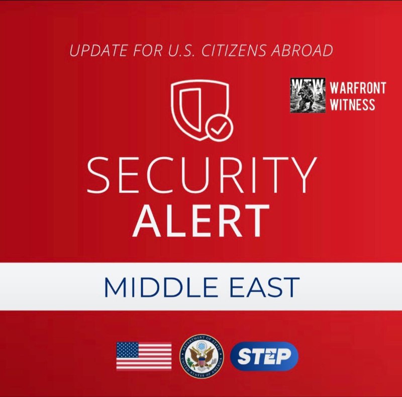 ️🇺🇸ארה"ב פרסמה אזהרת מסע לאזרחי ארה"ב, ומייעצת לאלו שנמצאים או הנוסעים באזור לעקוב אחר החדשות עבור מבזק…