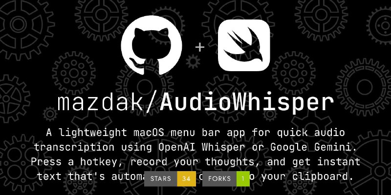 🍭  #音频转文字 #效率工具 🏵  AudioWhisper - 快速音频转文本🍥 简介