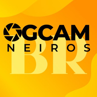 ⚙️GcamNeiros BR🇧🇷