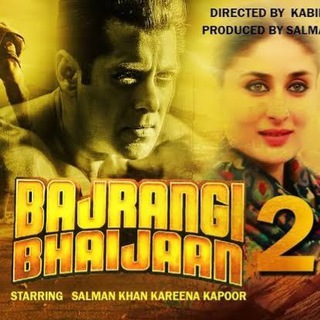 Bajrangi Bhaijaan 2 ✔ Movie HD Hindi English Tamil Telugu Malayalam Kannada Punjabi American Korean Telegram Group Link