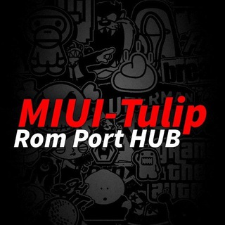 Miui Tulip Ports retards Telegram Group Link