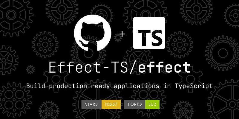 🗣  每日羊毛线报  👈🏵  Effect - TypeScript 应用框架🍥 简介