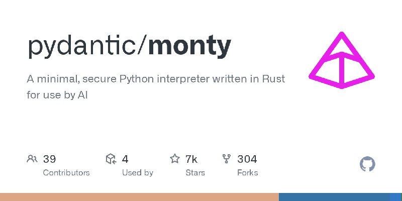🍭 #Python解释器 #Rust开发🏵 Monty - AI安全Python解释器🍥 简介