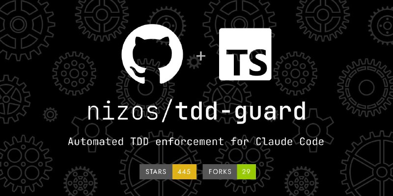 🗣  每日羊毛线报  👈🏵  TDD Guard - 自动化TDD规范管理🍥 简介
