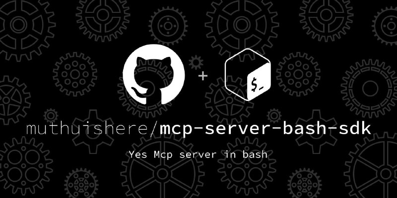 🗣  每日羊毛线报  👈🏵  MCP Server - Bash 实现的 MCP 服务器🍥 简介
