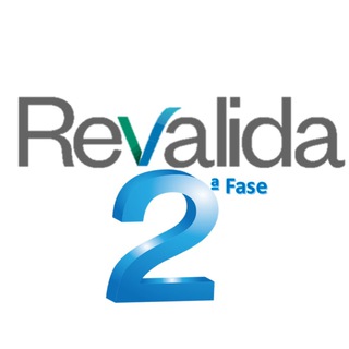 REVALIDA SEGUNDA FASE