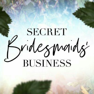 Secret Bridesmaids' Business Telegram Group Link