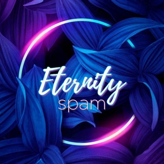 Eternity Spam ✨