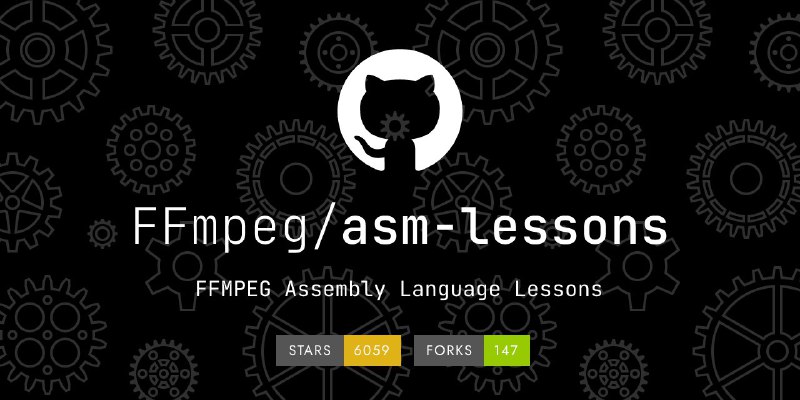 🍭  #汇编语言 #多媒体开发🏵  FFmpeg汇编课 - FFmpeg汇编入门教学🍥 简介